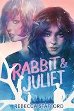 Rabbit and Juliet