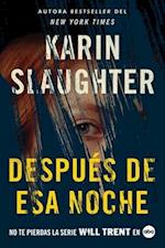 After That Night / (Spanish Edition)