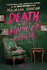 Death at Morning House