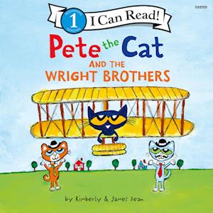 Pete the Cat and the Wright Brothers