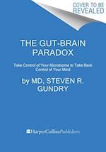 The Gut-Brain Paradox