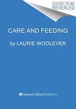 Care and Feeding