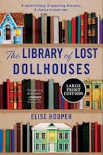 The Library of Lost Dollhouses