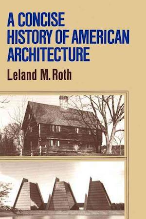 A Concise History of American Architecture
