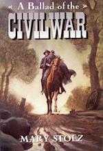 Ballad of the Civil War, A 