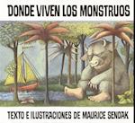 Donde Viven Los Monstruos: Where the Wild Things Are (Spanish Edition)