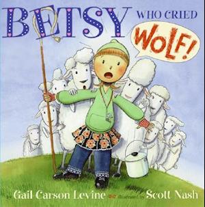 Betsy Who Cried Wolf