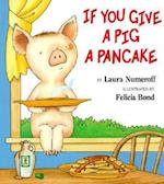 If You Give a Pig a Pancake Big Book