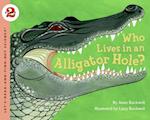 Who Lives in an Alligator Hole?