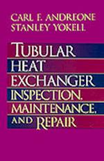 Tubular Heat Exchanger: Inspection, Maintenance, and Repair 