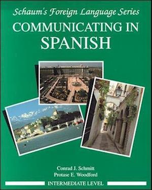 Communicating In Spanish (Intermediate Level)