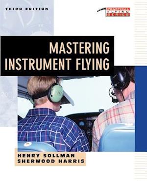 Sollman, H: Mastering Instrument Flying