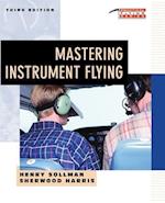 Sollman, H: Mastering Instrument Flying