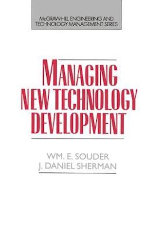 Managing New Technology Development