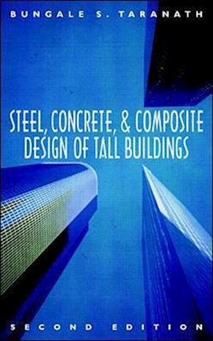 Steel, Concrete, and Composite Design of Tall Buildings