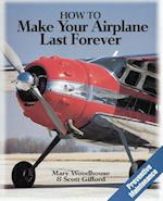 How to Make Your Airplane Last Forever