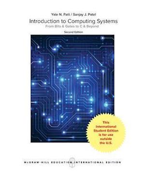 Introduction to Computing Systems: From Bits and Gates to C and Beyond (Int'l Ed)