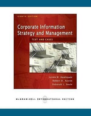 Corporate Information Strategy and Management:  Text and Cases (Int'l Ed)
