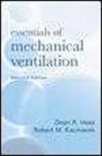 Essentials of Mechanical Ventilation