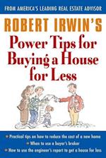 Robert Irwin's Power Tips for Buying a House for Less