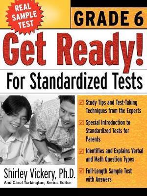 Get Ready! for Standardized Tests: Grade 6