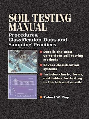 Day, R: Soil Testing Manual: Procedures, Classification Data