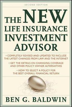New Life Insurance Investment Advisor: Achieving Financial Security for You and your Family Through Today's Insurance Products