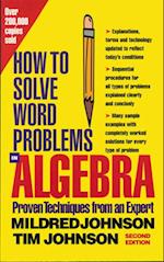 How to Solve Word Problems in Algebra, 2nd Edition