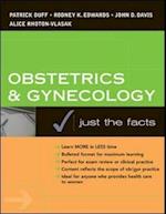 Obstetrics & Gynecology: Just the Facts 