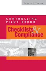 CONTROLLING PILOT ERROR: CHECKLISTS & COMPLIANCE