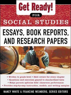Get Ready! for Social Studies : Book Reports, Essays and Research Papers