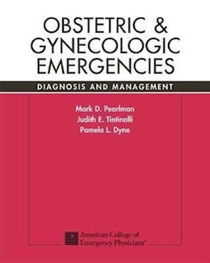 Pearlman, M: Obstetric and Gynecologic Emergencies: Diagnosi