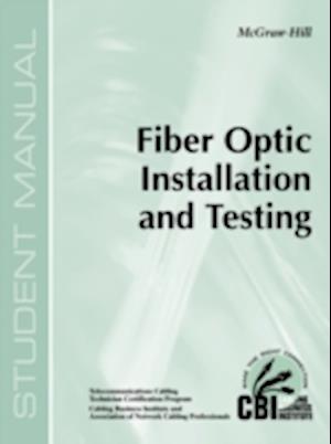 Fiber Optic Installation and Testing (400)