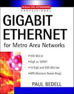 Gigabit Ethernet for Metro Area Networks