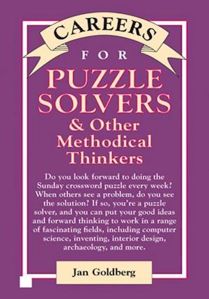 Careers for Puzzle Solvers & Other Methodical Thinkers