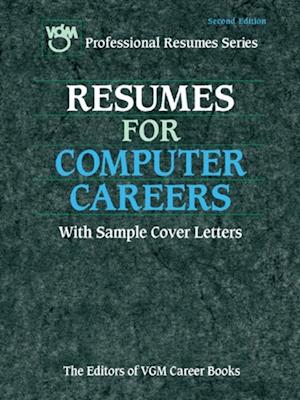 Resumes for Computer Careers, Second Edition