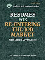 Resumes for Re-entering the Job Market, Second Edition