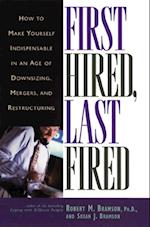 First Hired, Last Fired