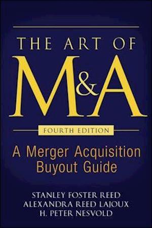 The Art of M&A, Fourth Edition