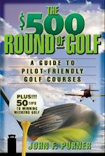 The $500 Round of Golf