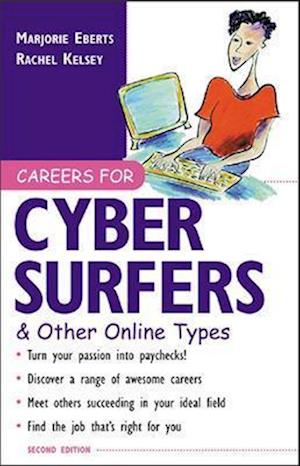 Careers for Cyber Surfers & Other Online Types