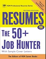 Resumes for the 50+ Job Hunter, 2nd Ed.