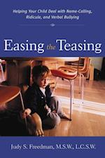 Easing the Teasing