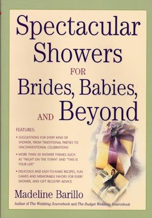 Spectacular Showers for Brides, Babies, and Beyond