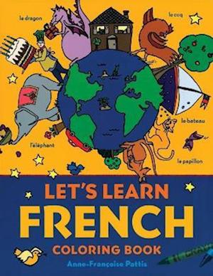 Let's Learn French Coloring Book