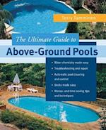 Tamminen, T: ULTIMATE GUIDE TO ABOVE-GROUND POOLS