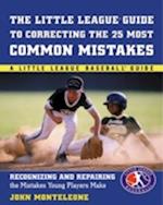 Little League Baseball Guide to Correcting the 25 Most Common Mistakes