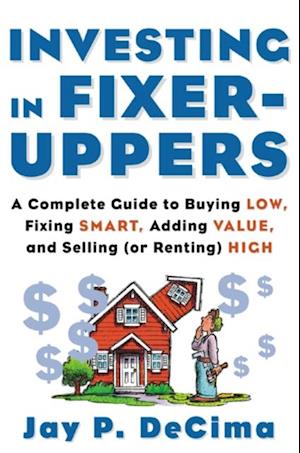 Investing in Fixer-Uppers