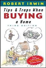 Tips and Traps When Buying a Home