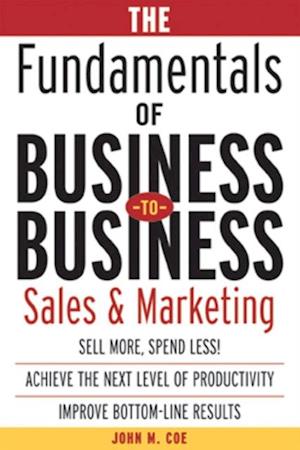 Fundamentals of Business-to-Business Sales & Marketing